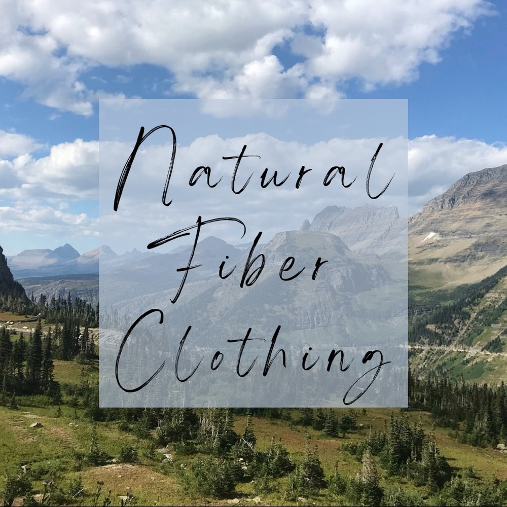 Natural Fiber Clothing!